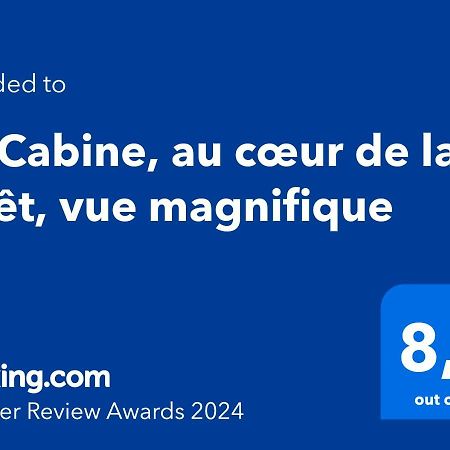 T2 Cabine, au cœur de la forêt, vue magnifique Egat Exterior foto