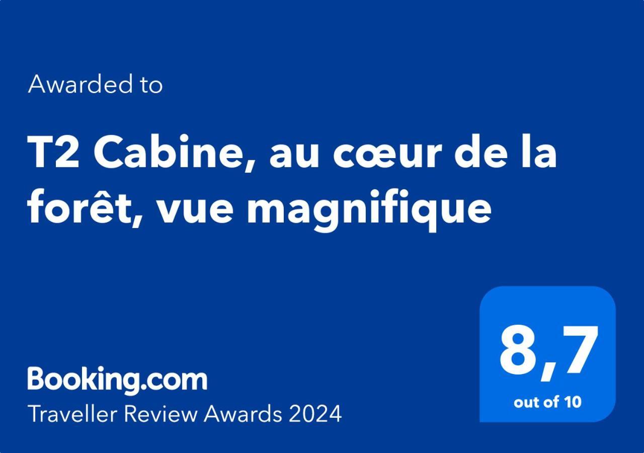 T2 Cabine, au cœur de la forêt, vue magnifique Egat Exterior foto